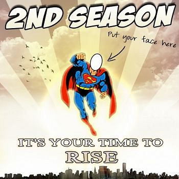 2nd Season - It's Your Time To Rise
